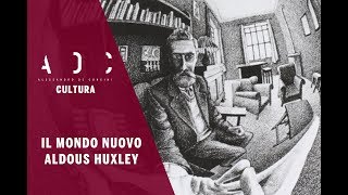 Il mondo nuovo di Aldous Huxley [upl. by Eddi736]