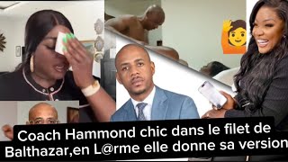 🚨 Affaire Coach Hammond chic dans le filet de BalthazarElle brise enfin le silence et donne [upl. by Naitsirc545]