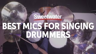 Best Mics for Singing Drummers [upl. by Persis]