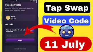 Tap Swap Watch Daily Video Code  Tap Swap Code  Tapswap New Code Today ❓ Tap Swap Code Today [upl. by Perlie]