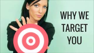 Why We Target You [upl. by Simson]