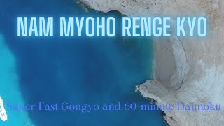 Super Fast Gongyo and 60minutes Daimoku  Nam Myoho Renge Kyo [upl. by Leo]