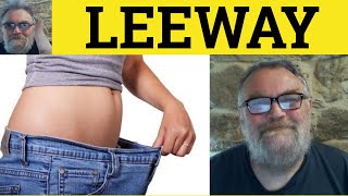 🔵 Leeway Meaning  Leeway Examples  Leeward  Leeway Definition  C2 English Vocabulary  Leeway [upl. by Akinar866]