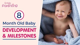 8 Month Old Baby  Development and Milestones [upl. by Iaverne]