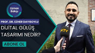 NTV UZMAN BAKIŞI  DİJİTAL GÜLÜŞ TASARIMI  PROF DR EZHER DAYISOYLU  5 MART [upl. by Gregor]