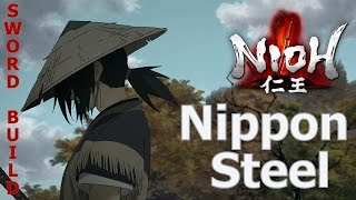 Nioh  Nippon Steel POWERFUL SwordKatana Build [upl. by Shedd275]