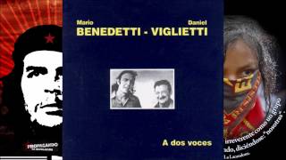 Daniel Viglietti y Mario Benedetti A dos voces 1994 Disco completo [upl. by Hart]