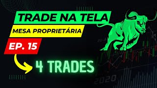 EP15 Day Trade Em Mesa Proprietária no Brasil [upl. by Mehitable]