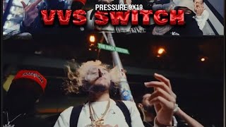 Pressure  Vvs switch Official Video [upl. by Natalina]