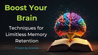 Unlock Limitless Memory Secrets to Retain Everything You Learn [upl. by Nie234]