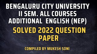 BCU 2nd Sem Additional English  2022 Solved QP [upl. by Anaj]