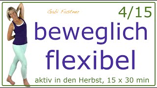 415🍁30 min beweglich flexibel  mobility Workout für mehr Körpergefühl ohne Geräte [upl. by Stoller]