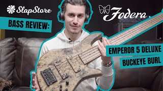 Bass Review Fodera Emperor 5 Deluxe Buckeye Burl ft DavidVause [upl. by Husain]