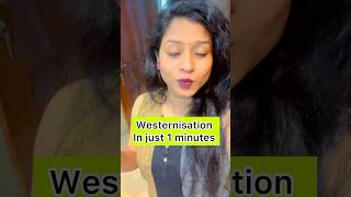 Westernisation in just 1 minutes  UGC NET Sociology ntanetsociology upscsociology [upl. by Essy269]