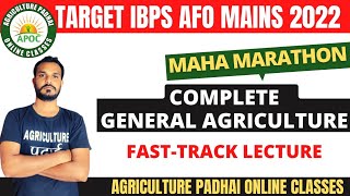 Complete General Agriculture One Shot Revision  MahaMarathon class  IBPS AFO Exam 2022 [upl. by Sukul]