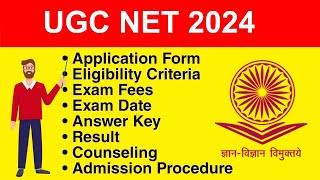 UGC NET 2024  Eligibility Criteria Exam Date Application form Exam Pattern [upl. by Fuld223]