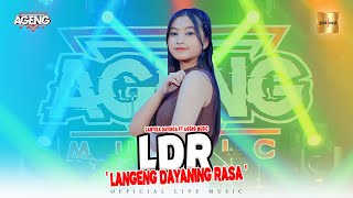 Cantika Davinca ft Ageng Music  LDR Langgeng Dayaning Rasa Official Live Music [upl. by Margarida979]