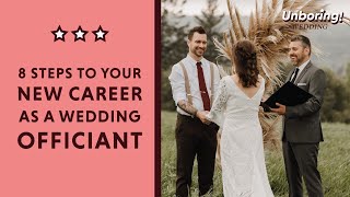 How To Be A Wedding Officiant  8 Easy Steps To Start Your Wedding Officiant Career [upl. by Byers]