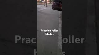 practice roller blades [upl. by Cirtemed]