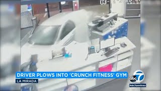 Surveillance video Car slams into Crunch Fitness gym in La Mirada exmember arrested I ABC7 [upl. by Comptom]