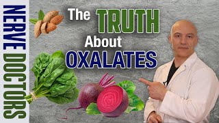 High Oxalate Foods amp Neuropathy  Facts amp Myths  The Nerve Doctors [upl. by Eusassilem]