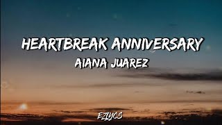 Heartbreak Anniversary  Aiana Juarez Cover LYRICS [upl. by Sirrot]