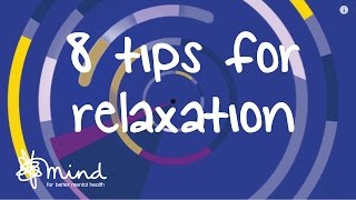 How to relax  8 relaxation tips for your mental health [upl. by Aig87]