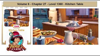 Junes Journey  Volume 6  Chapter 27  Level 1360  Kitchen Table Complete Gameplay in order [upl. by Capello]