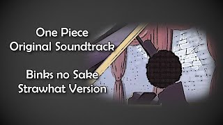 One Piece OST  Binks no SakeStrawhat Version Lyrics [upl. by Lj]