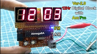 12hr Digital Clock with AmPm Indicator using Atmega8A  How to make 7Segment Digital Clock at home [upl. by Eisenhart]