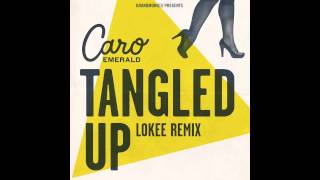 Caro Emerald Tangled Up Lokee Remix [upl. by Donahoe449]