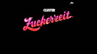 CLUSTER Zuckerzeit  1974 [upl. by Patterson144]