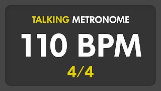 110 BPM  Talking Metronome 44 [upl. by Orwin]