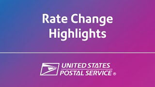 USPS Rate Change Highlights – January 22 2023 [upl. by Lippold342]