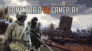 ¡COMENTARIO VS GAMEPLAY  BATTLEFIELD 4 [upl. by Artemed]