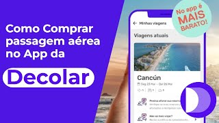 Como Comprar Passagem no Aplicativo Decolar [upl. by Solley]