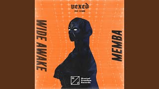 Vexed feat Xo Man [upl. by Erual]