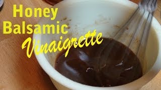 How to Make Honey Balsamic Vinaigrette [upl. by Sikras442]