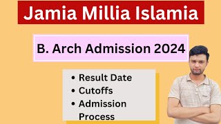 JMI BArch Result Date 2024🔥  Cutoffs amp Admission Process [upl. by Banyaz]