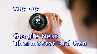 Why Buy Google Nest Thermostat 3rd Gen [upl. by Damek738]