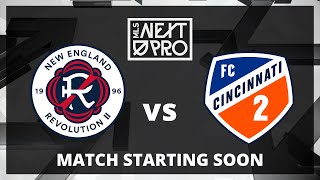 LIVE STREAM MLS NEXT PRO New England Revolution II vs FC Cincinnati 2  Aug 7 2024 [upl. by Franciscka]