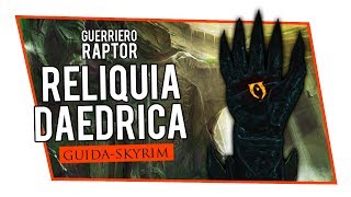 Reliquia Daedrica  SKYRIM  ITA  HD [upl. by Aleras171]