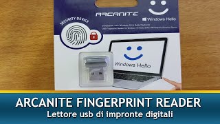 Arcanite fingerprint usb reader per Windows 10 come installarlo e come funziona [upl. by Derfiniw]