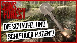 💥DIE SCHAUFEL UND SCHLEUDER FINDEN💥 SONS OF THE FOREST  Locations [upl. by Oironoh298]