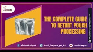 Retort Pouch ProcessingII Prof Mandal PK [upl. by Tani]