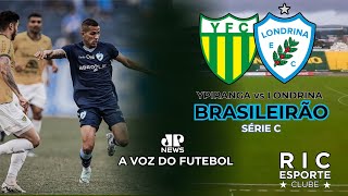 Ypiranga 0x1 Londrina  BRASILEIRÃO SERIEC  22092024  Jovem Pan News  AOVIVO [upl. by Lyle]