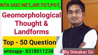 Geomorphology Top 50 Question  Geomorphological Thought amp Landforms  Geomorphology By Diwakar [upl. by Rabka115]