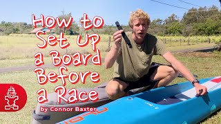 Starboard Race Board Setup for Race Day  Connor Baxter’s Ultimate Guide for Performance [upl. by Allis279]