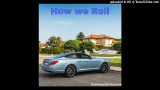 How we Roll Omar Bryan [upl. by Nemajneb]