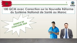 100 QCM avec Correction sur la Nouvelle Réforme du Système National de Santé au Maroc  2024 santé [upl. by Ostraw935]